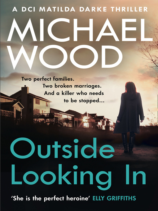 Title details for Outside Looking In by Michael Wood - Wait list